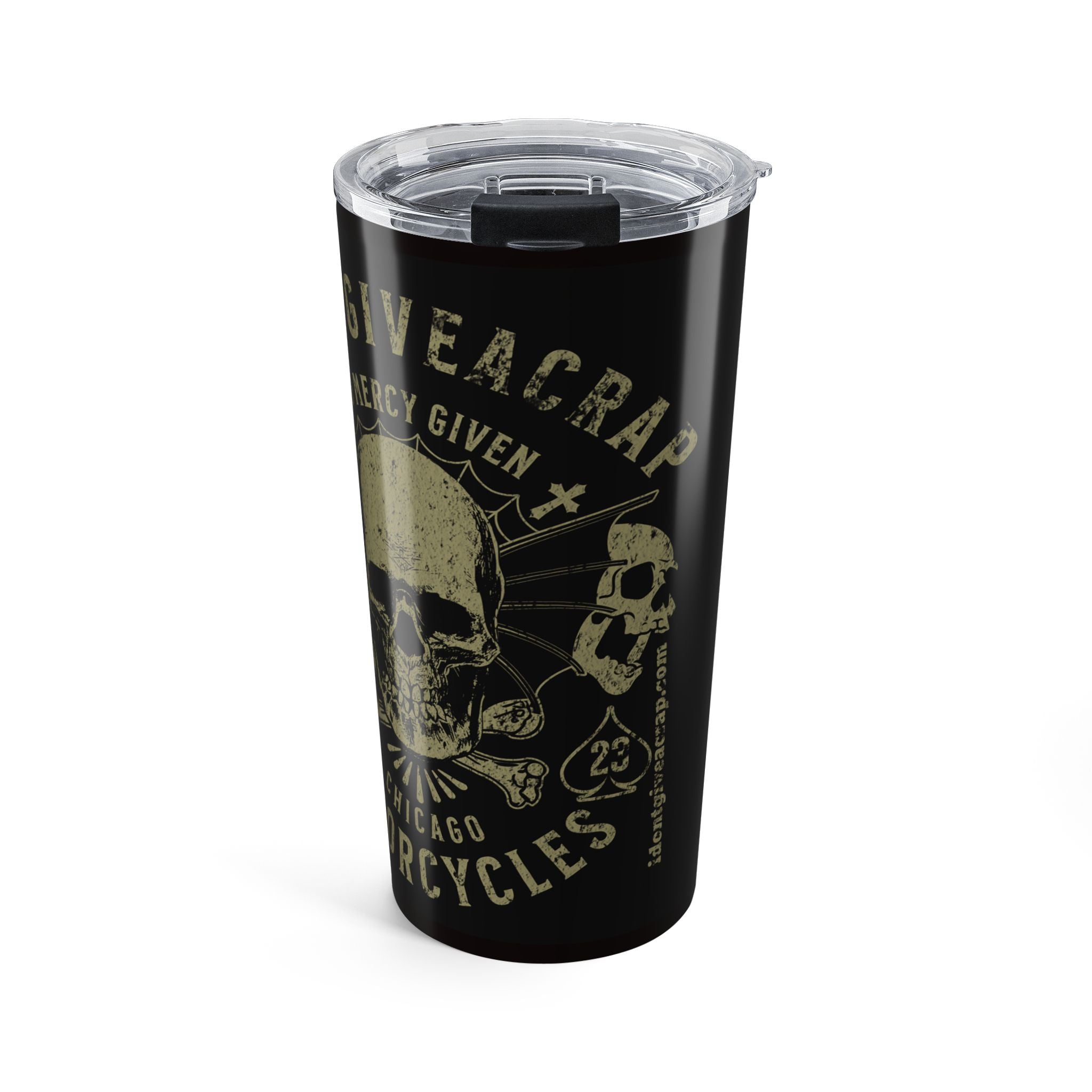 IDontGiveACrap Motorcycles Tumbler – No Mercy Given Collection