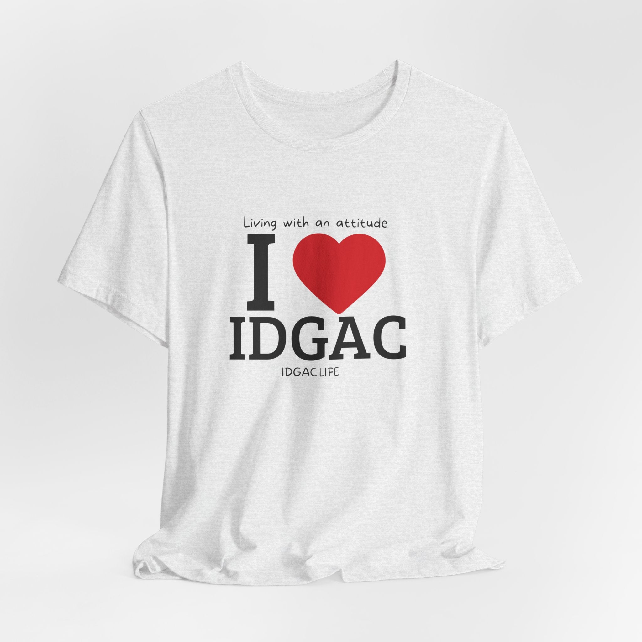I ❤️ IDGAC – Wear Your Attitude Proudly