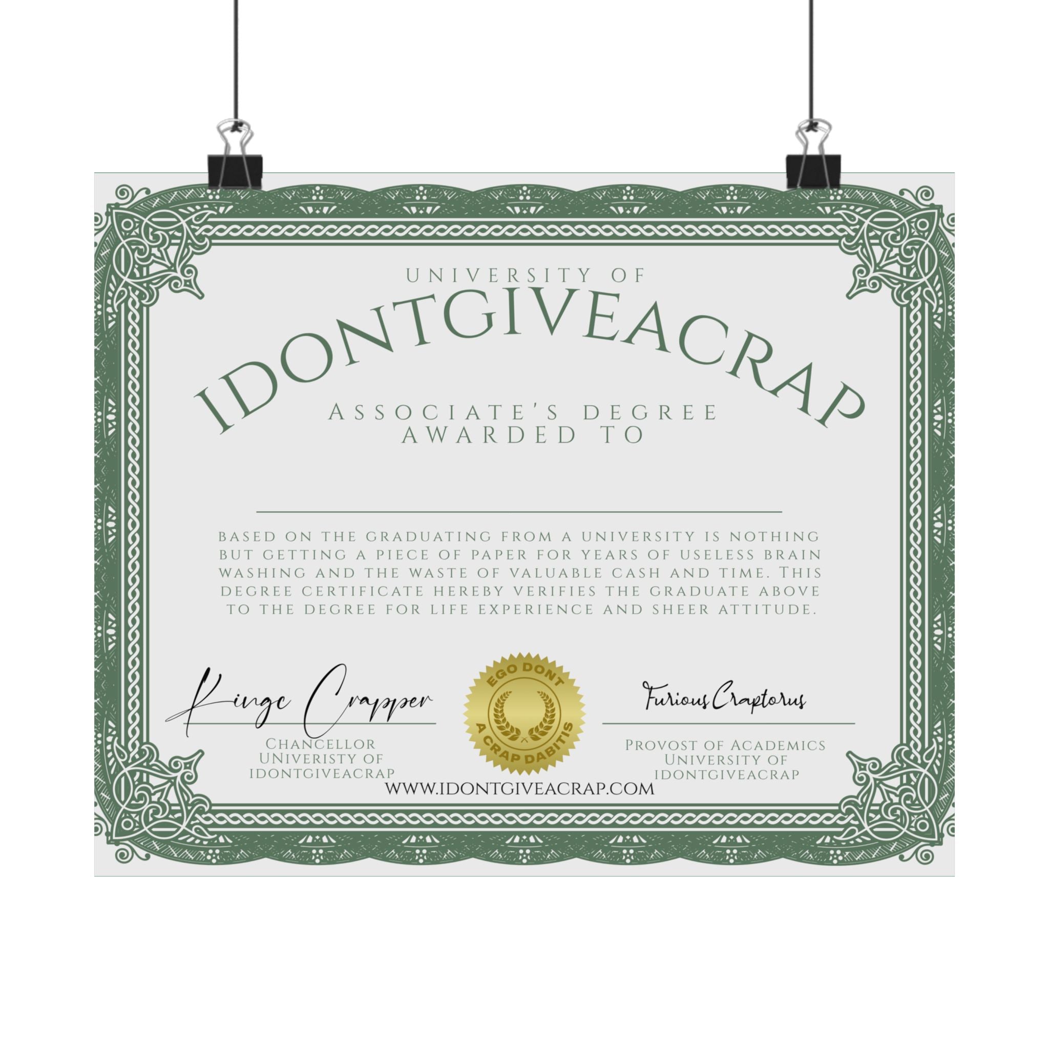 University of IDONTGIVEACRAP Associates Degree