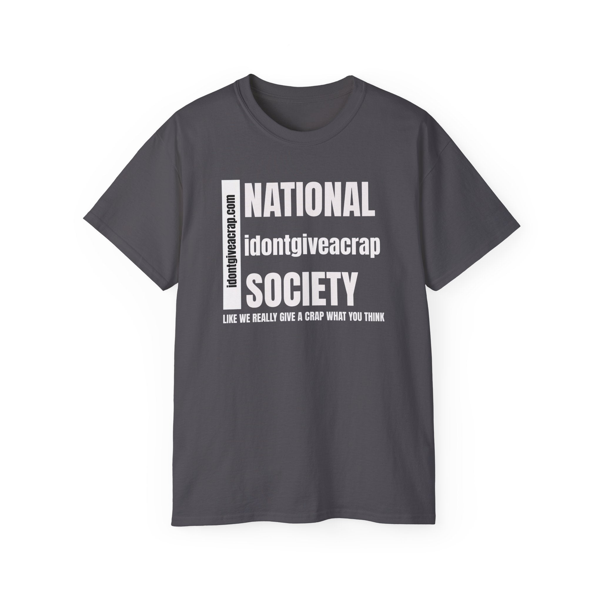National idontgiveacrap Society t shirt dark