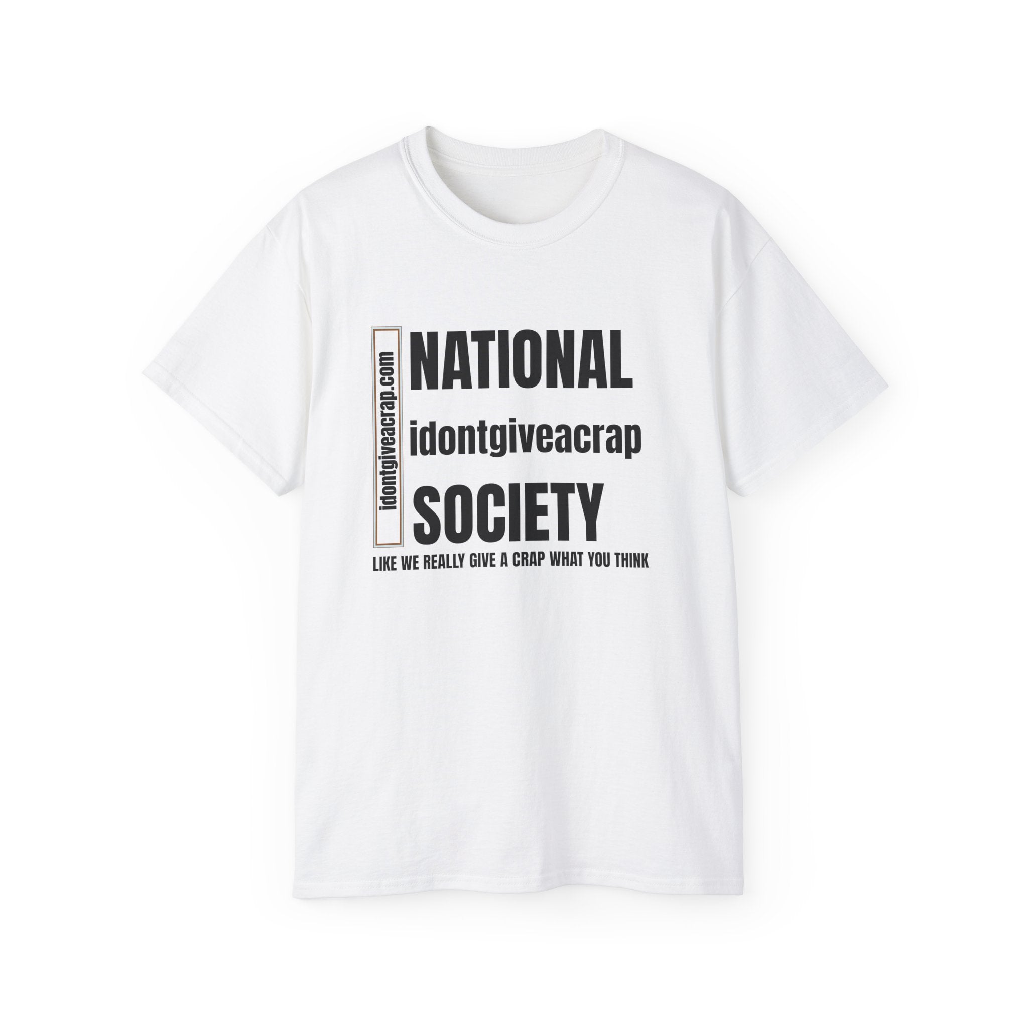 National idontgiveacrap Society t shirt light