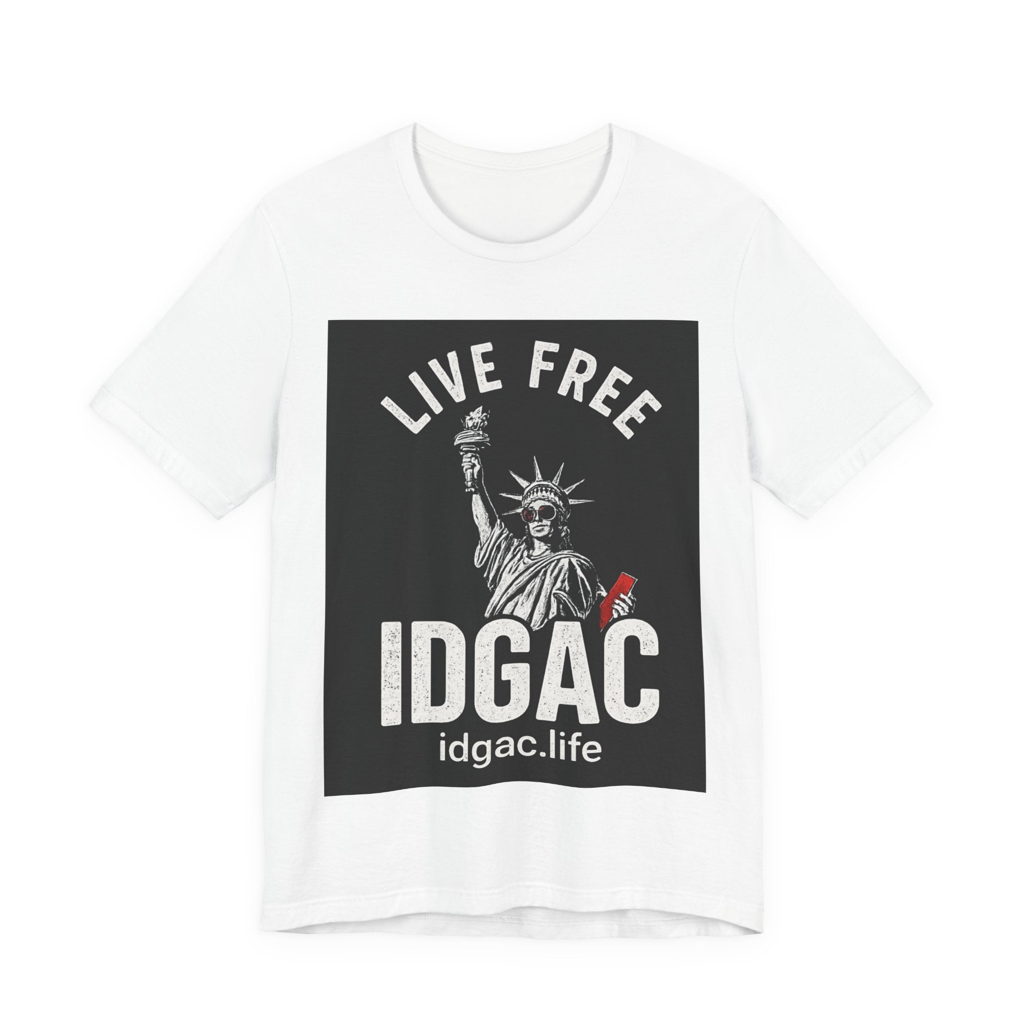 Live Free IDGAC T‑Shirt – Statue of Liberty Graphic Tee