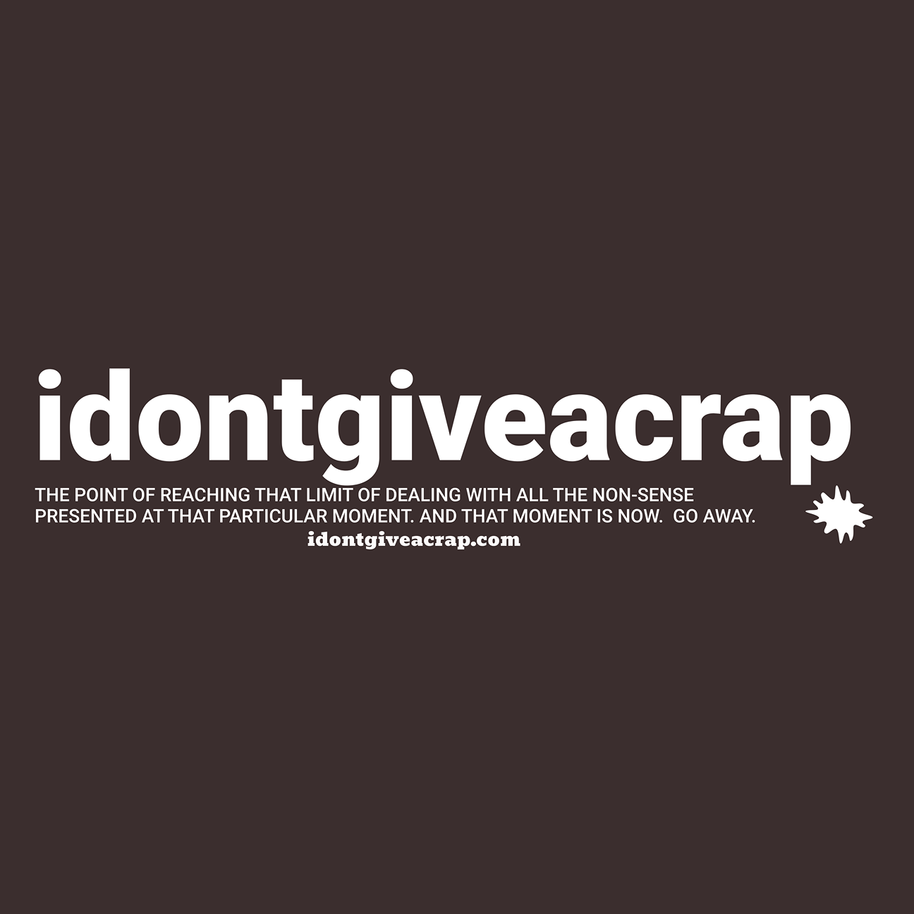 Unisex Tee IDONTGIVEACRAP Bold Statement Design