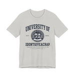 T‑Shirt — “University of IDONTGIVEACRAP” Vintage Collegiate Tee