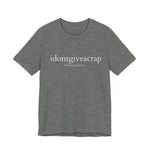 idontgiveacrap – The Original Attitude Tee