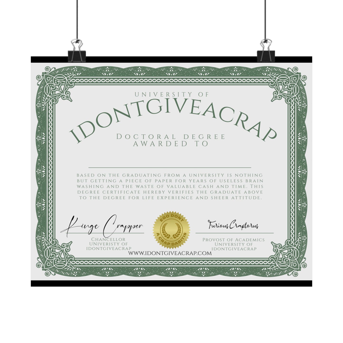 University of IDONTGIVEACRAP Doctoral Degree