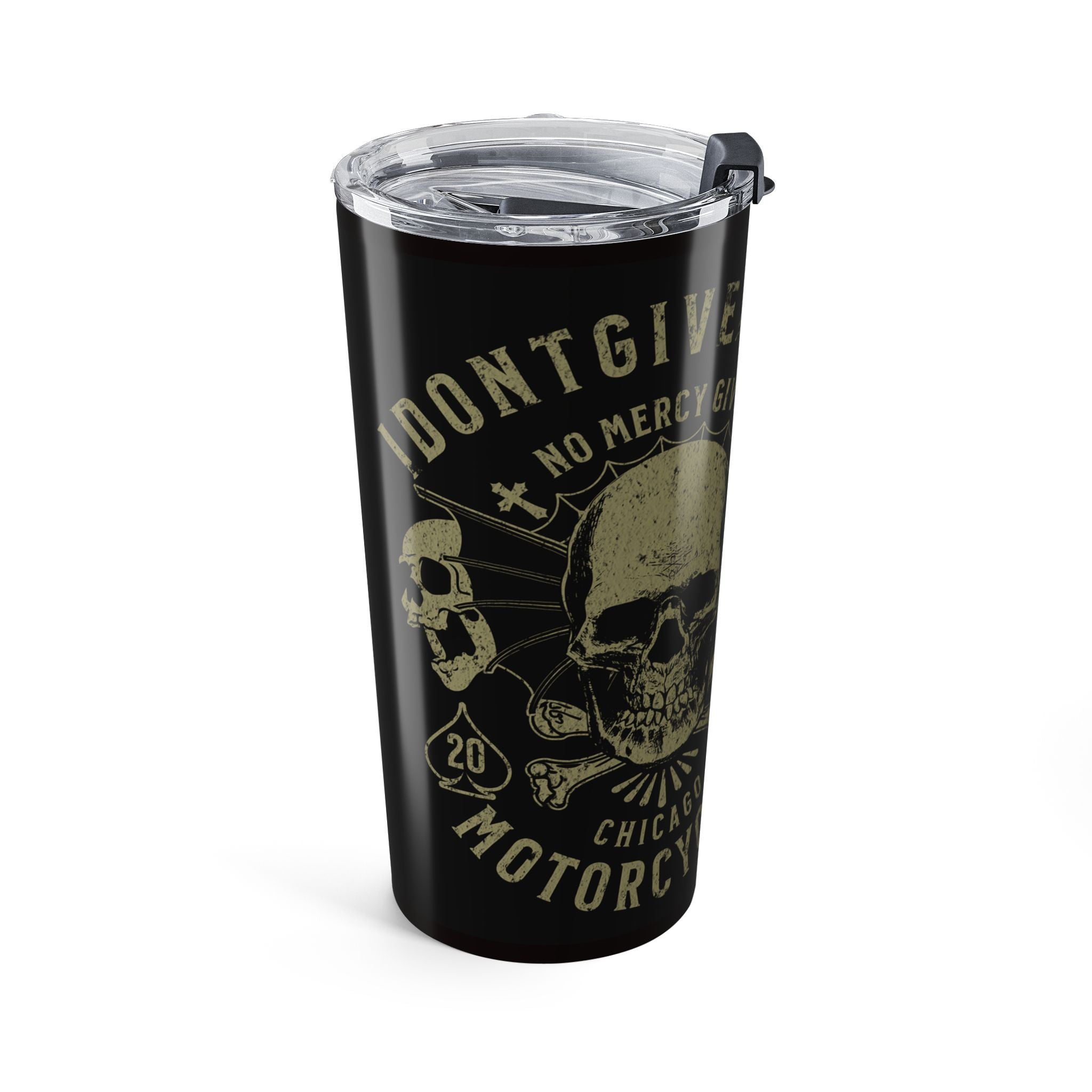 IDontGiveACrap Motorcycles Tumbler – No Mercy Given Collection