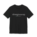 idontgiveacrap – The Original Attitude Tee