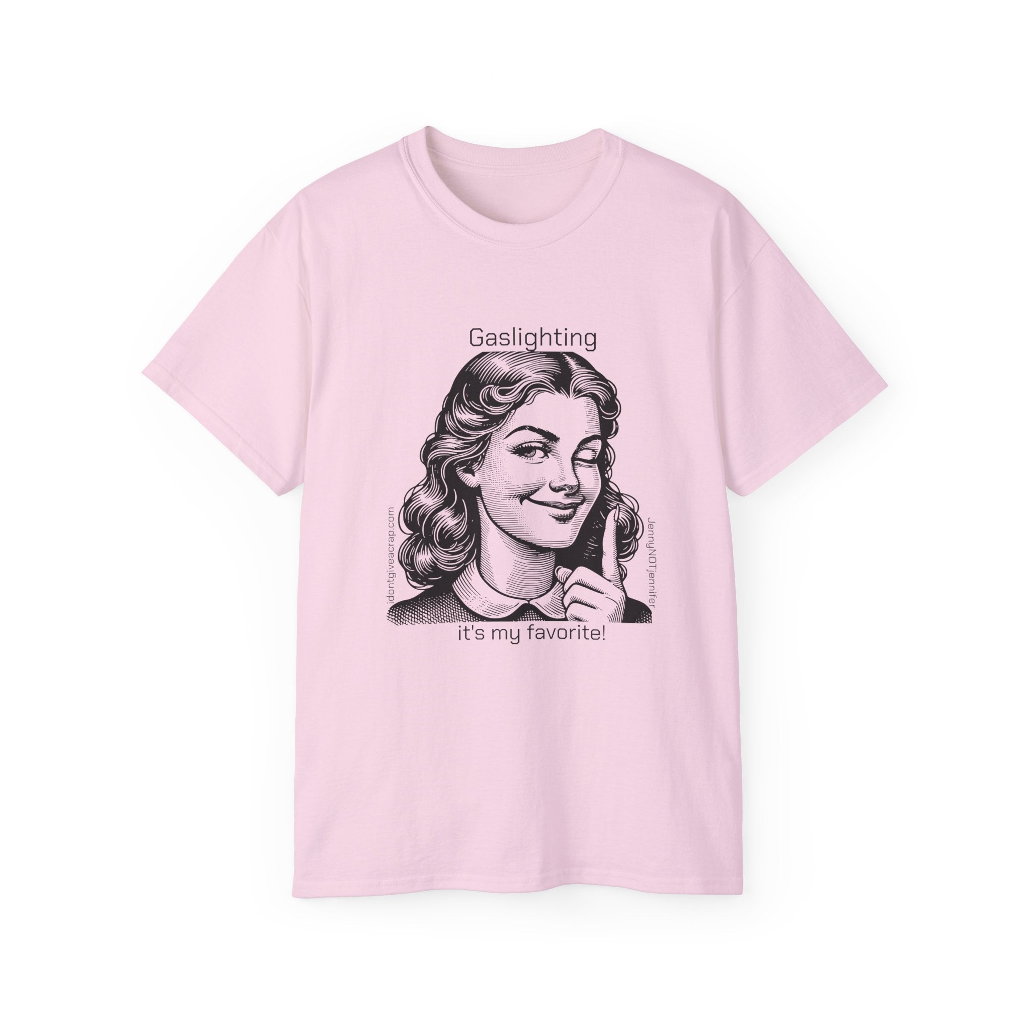 Gaslighting it's my favorite- Unisex Tee