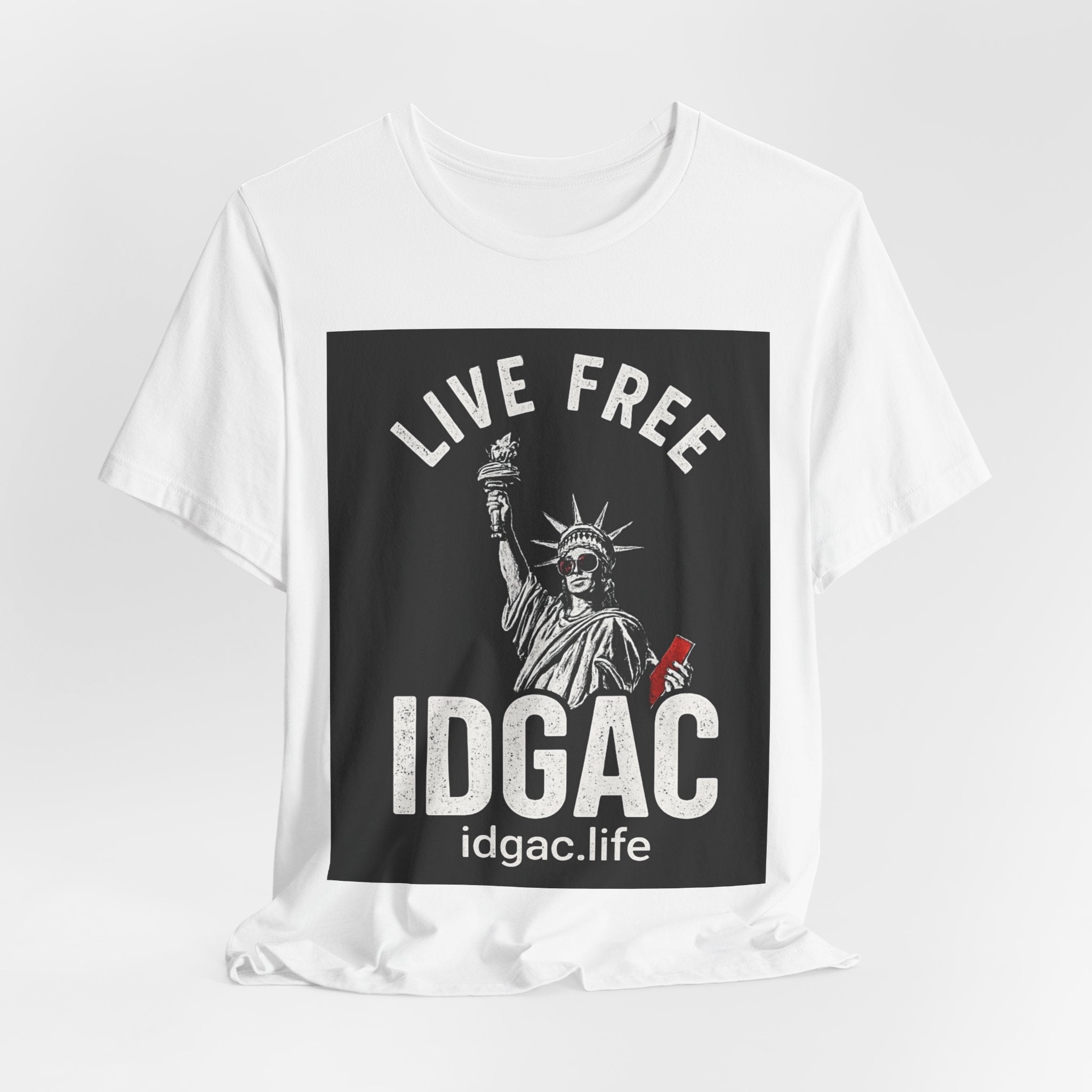 Live Free IDGAC T‑Shirt – Statue of Liberty Graphic Tee